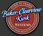 Baker Clearview Kiosk